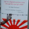 A Lovely Little War: Life in a Japanese Pison Camp Through the Eyes of a Child